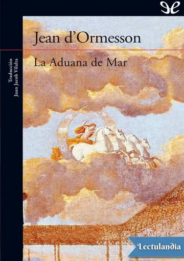 La Aduana de Mar de Jean d’Ormesson, portada del libro