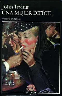 Una mujer difícil - John Irving