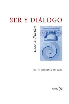 Ser y diálogo de Felipe Martínez Marzoa, portada del libro
