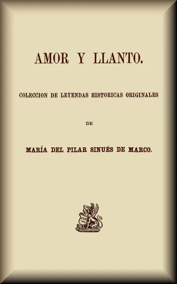 Amor y llanto de María del Pilar Sinués de Marco, portada del libro