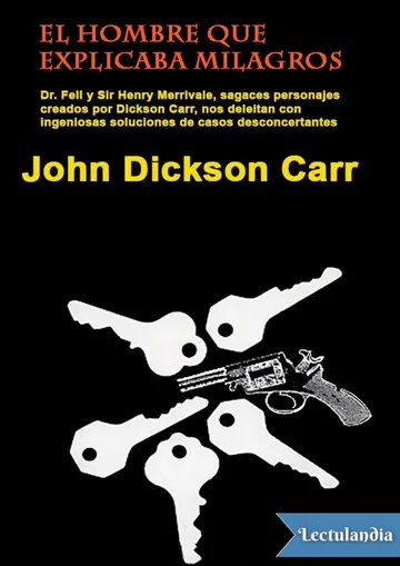 El hombre que explicaba milagros de John Dickson Carr, portada del libro