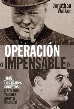 Operación «Impensable» - Jonathan Walker