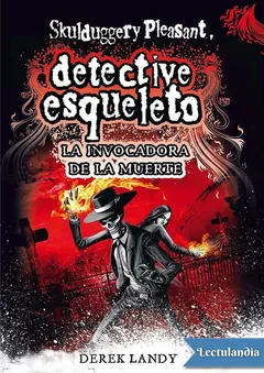 La invocadora de la muerte - Derek Landy
