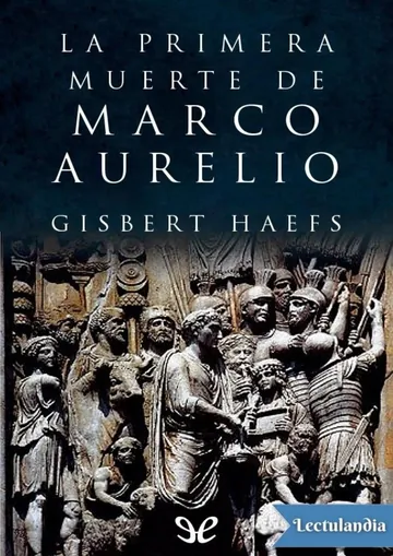 La primera muerte de Marco Aurelio de Gisbert Haefs, portada del libro