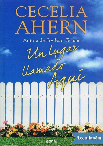 Un lugar llamado aquí de Cecelia Ahern, portada del libro