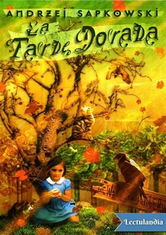 La tarde dorada - Andrzej Sapkowski
