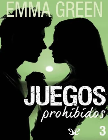 Juegos prohibidos 3 de Emma Green, portada del libro