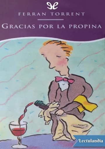 Gracias por la propina de Ferran Torrent, portada del libro