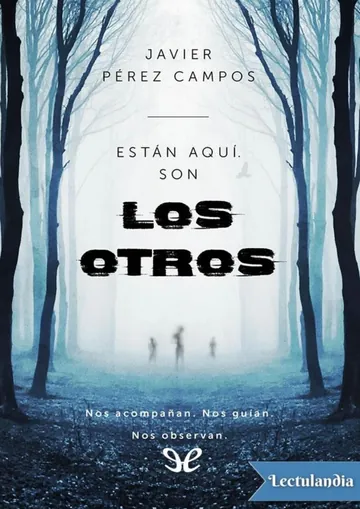 Están aquí. Son los otros de Javier Pérez Campos, portada del libro
