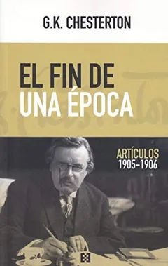 El fin de una época de G. K. Chesterton, portada del libro