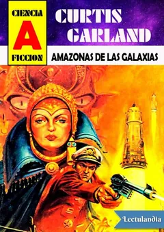 Amazonas de las galaxias - Curtis Garland