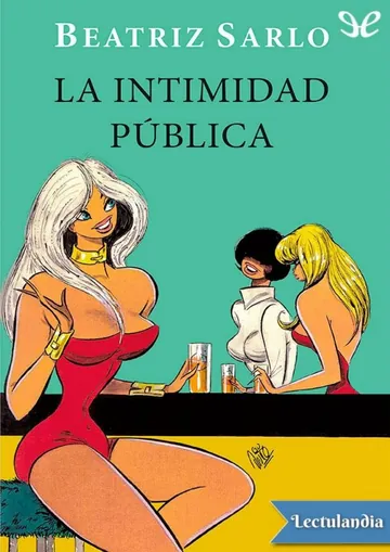 La intimidad pública de Beatriz Sarlo, portada del libro
