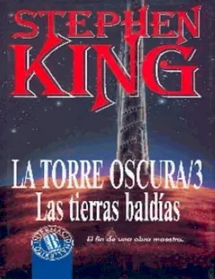 La torre oscura 03 - Las tierras baldías - Stephen King