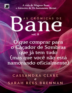 O que Comprar Para Um Cacador de So - Cassandra Clare