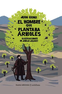 El hombre que plantaba árboles de Jean Giono, portada del libro