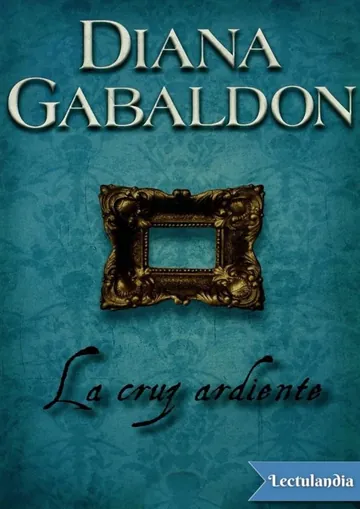 La cruz ardiente de Diana Gabaldon, portada del libro