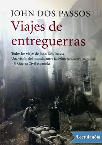 Viajes de entreguerras de John Dos Passos, portada del libro