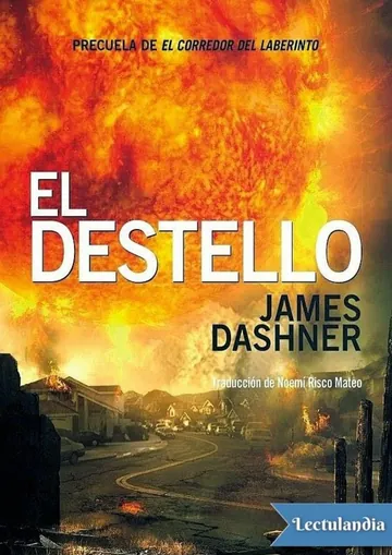 El Destello de James Dashner, portada del libro