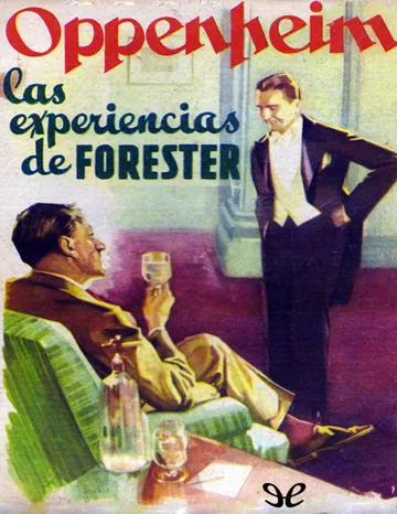 Las experiencias de Forester de E. Phillips Oppenheim, portada del libro