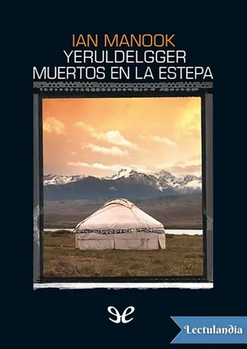 Yeruldelgger, muertos en la estepa de Ian Manook, portada del libro