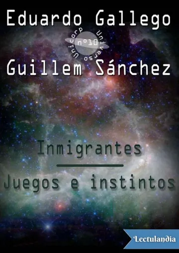 Inmigrantes. Juegos e instintos de Eduardo Gallego, portada del libro