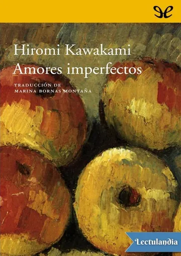 Amores imperfectos de Hiromi Kawakami, portada del libro