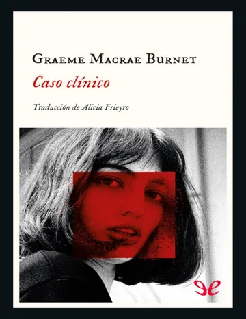 Caso clínico de Graeme Macrae Burnet, portada del libro