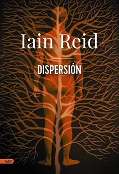 Dispersión - Iain Reid