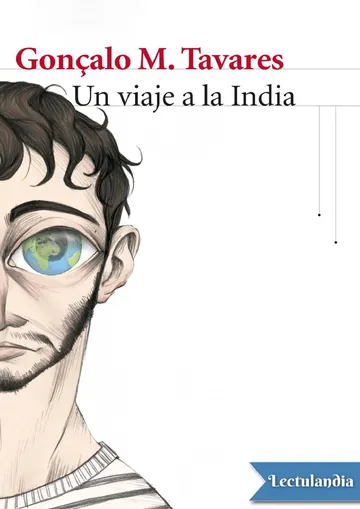 Un viaje a la India de Gonçalo M. Tavares, portada del libro