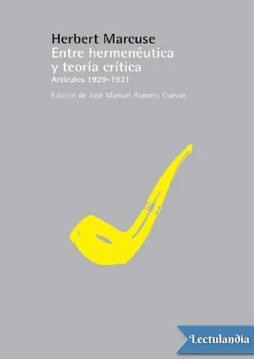 Entre hermenéutica y teoría crítica de Herbert Marcuse, portada del libro