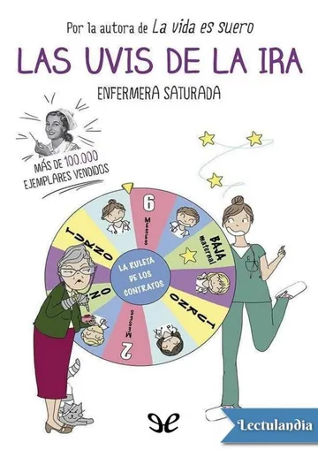 Las uvis de la ira de Enfermera Saturada, portada del libro
