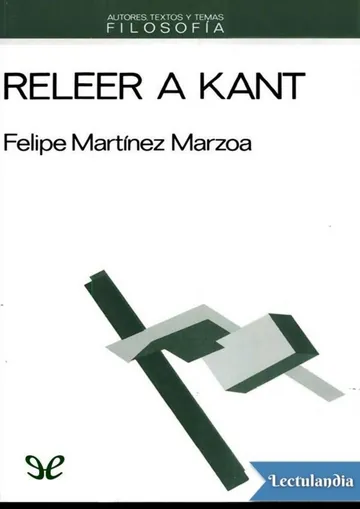 Releer a Kant de Felipe Martínez Marzoa, portada del libro