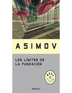 Los Limites De La Fundacion - Isaac Asimov