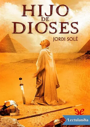 Hijo de dioses de Jordi Solé, portada del libro