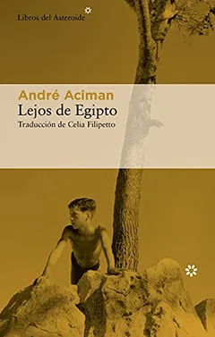 Lejos de Egipto de André Aciman, portada del libro
