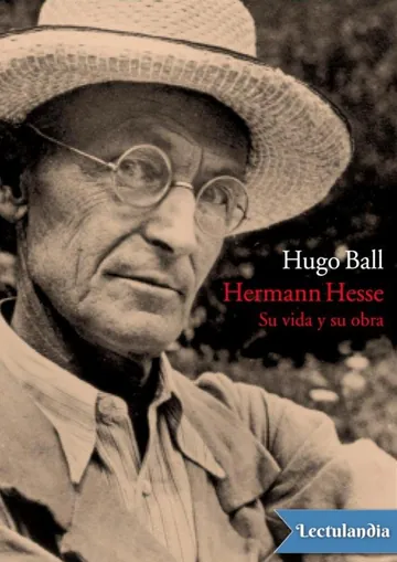 Hermann Hesse. Su vida y su obra de Hugo Ball, portada del libro