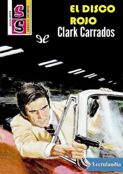 El disco rojo - Clark Carrados