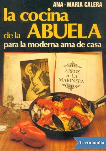 La cocina de la abuela para la moderna ama de casa de Ana María Calera, portada del libro