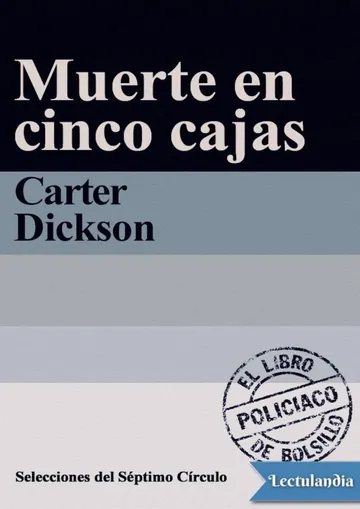 Muerte en cinco cajas de Carter Dickson, portada del libro