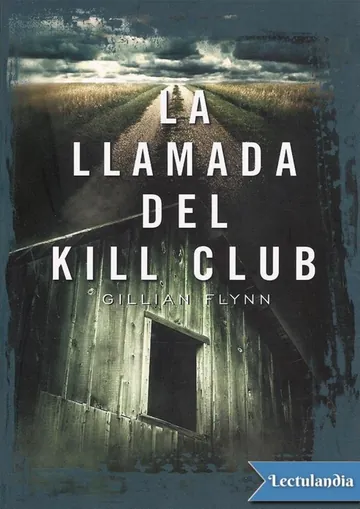 La llamada del Kill Club de Gillian Flynn, portada del libro