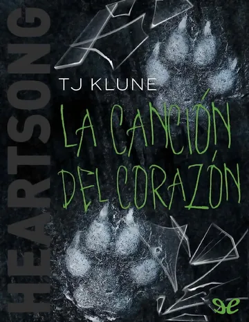 Heartsong. La cancion del corazon de T. J. Klune, portada del libro