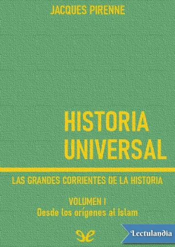 Desde los orígenes al Islam de Jacques Pirenne, portada del libro