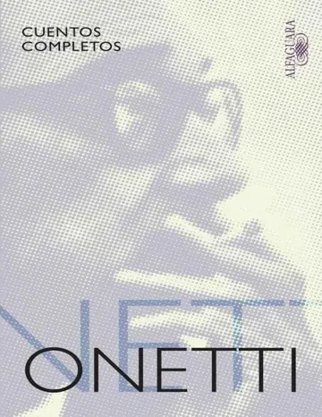 Cuentos completos de Juan Carlos Onetti, portada del libro