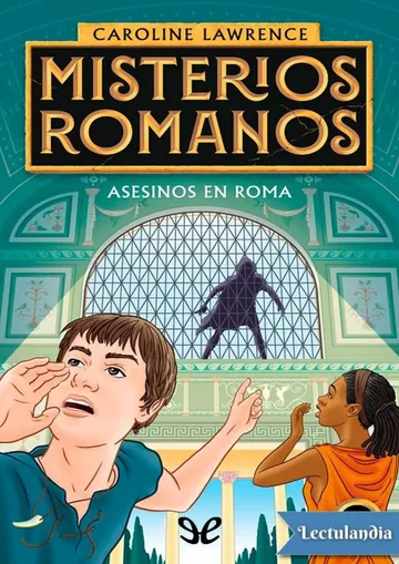 Asesinos en Roma de Caroline Lawrence, portada del libro