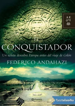 El conquistador - Federico Andahazi