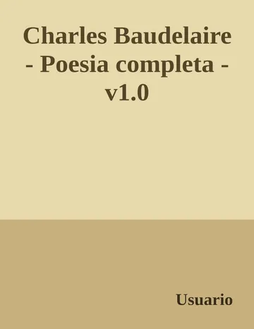 Charles Baudelaire - Poesia completa - v1.0 de usuario, portada del libro