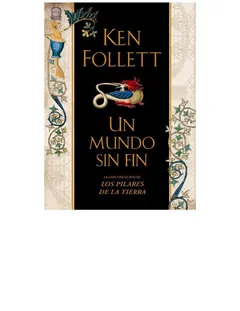 Mundo sin Fin, Un - Ken Follett