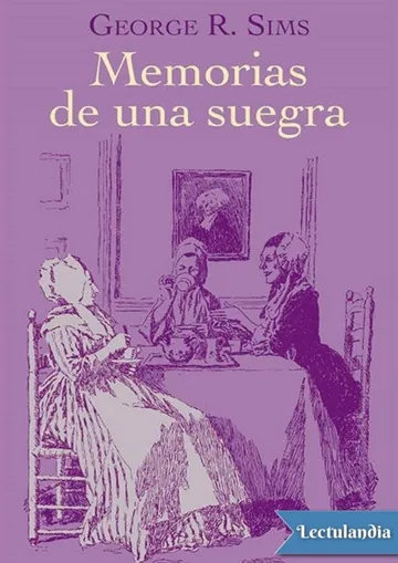 Memorias de una suegra de George R. Sims, portada del libro