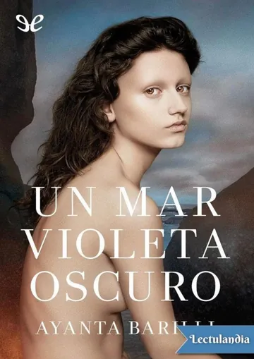 Un mar violeta oscuro de Ayanta Barilli, portada del libro