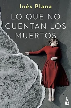 Lo que no cuentan los muertos de Inés Plana Giné, portada del libro
